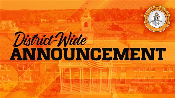  District-wide announcement MACS